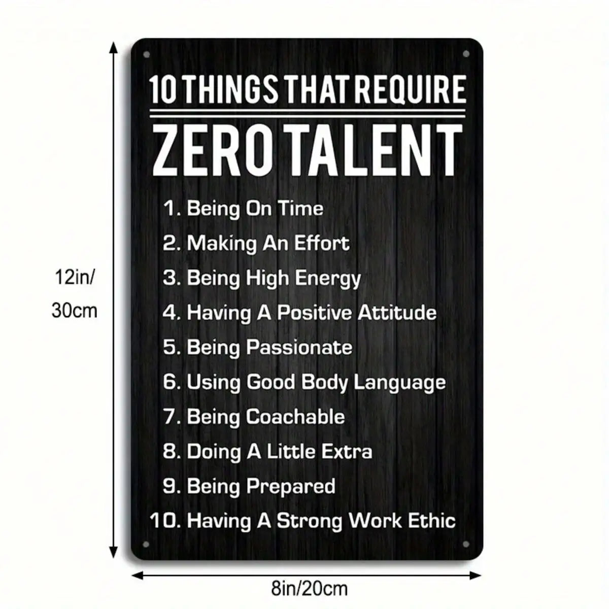 1PC Tin Sign Zero Talent List - Motivational Quote Wall Art, 8x12 Inches/20x30 Cm
