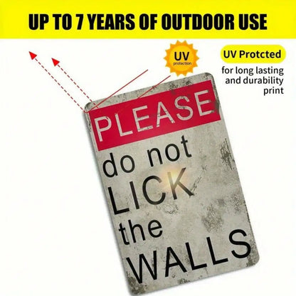 1PC Funny "Please Don't Lick Walls" Metal Sign, High-Quality Tin Wall Art, Fun Gift
