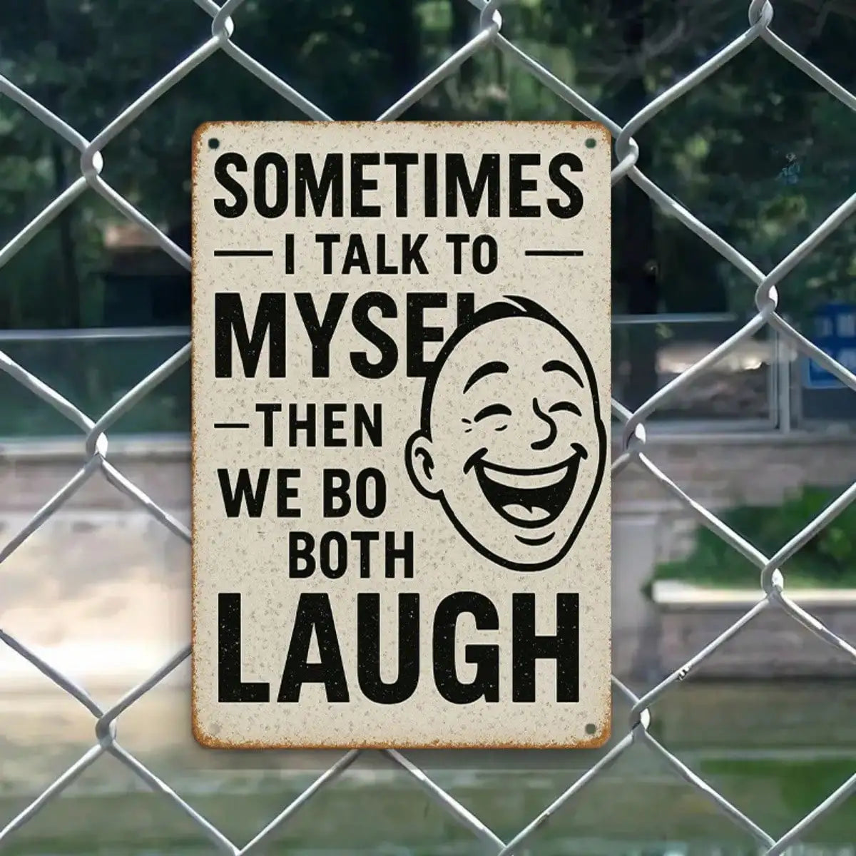 1PC Tin Sign Funny Humorous Quote  / 20x30 Cm