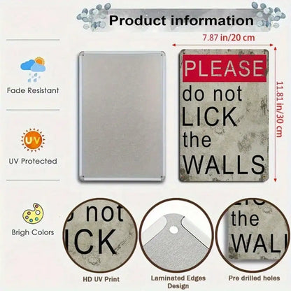 1PC Funny "Please Don't Lick Walls" Metal Sign, High-Quality Tin Wall Art, Fun Gift