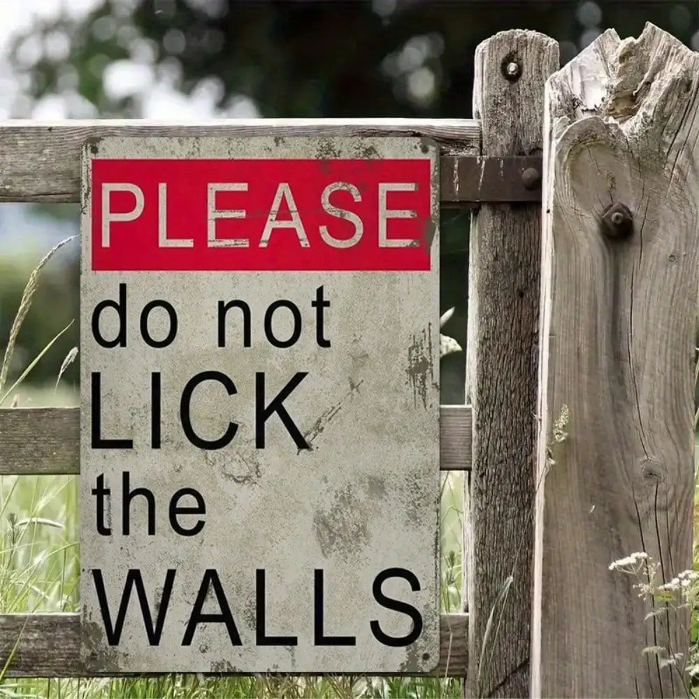 1PC Funny "Please Don't Lick Walls" Metal Sign, High-Quality Tin Wall Art, Fun Gift