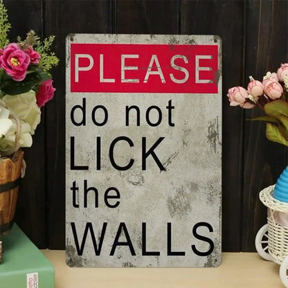 1PC Funny "Please Don't Lick Walls" Metal Sign, High-Quality Tin Wall Art, Fun Gift