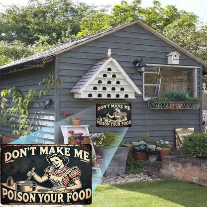 1PC Vintage "Don't Make Me Poison Your Food" Metal Sign