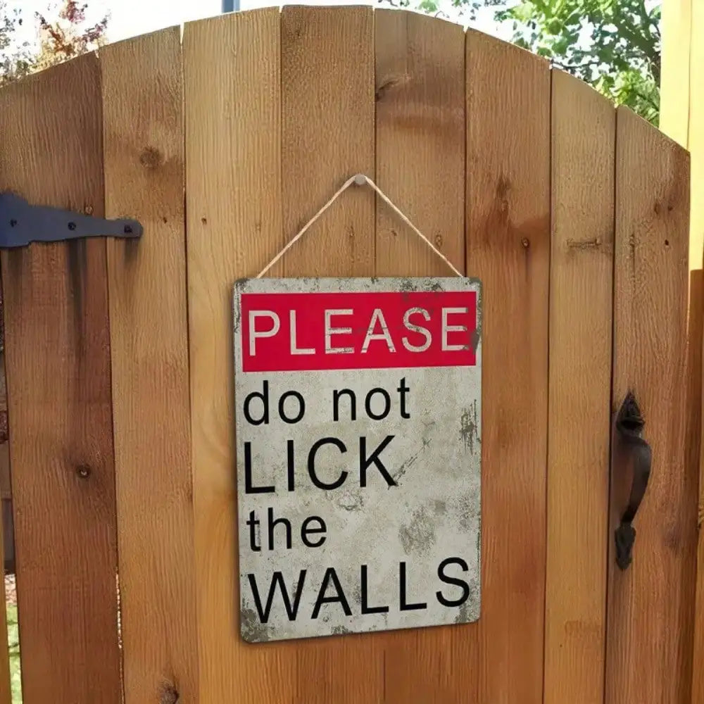 1PC Funny "Please Don't Lick Walls" Metal Sign, High-Quality Tin Wall Art, Fun Gift