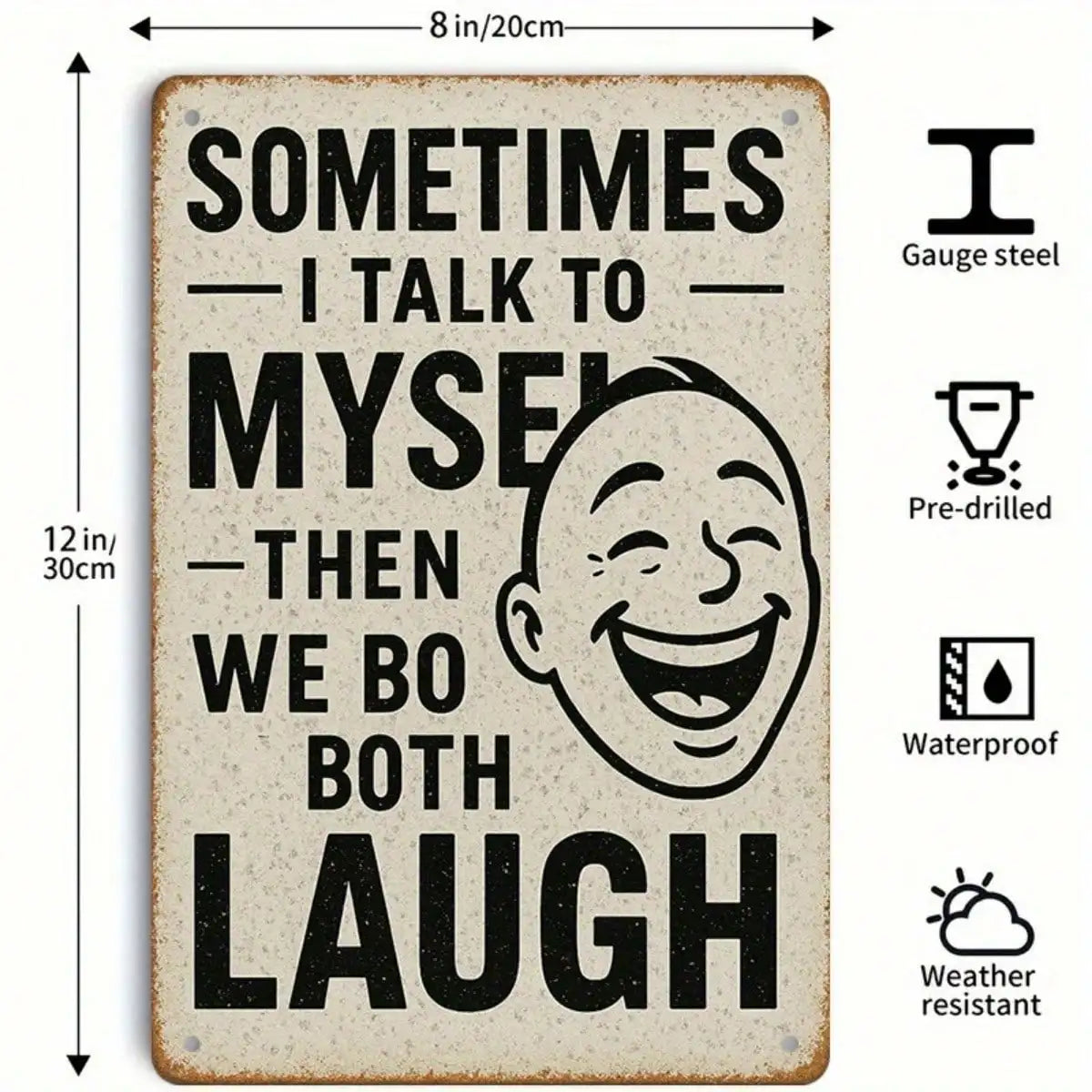 1PC Tin Sign Funny Humorous Quote  / 20x30 Cm