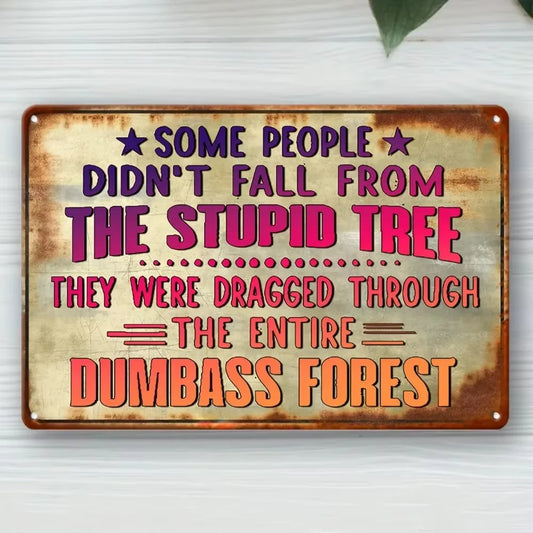 Nostalgic-Style Aluminum Decorative Sign & Plaque - Sarcastic Forest Humor Design