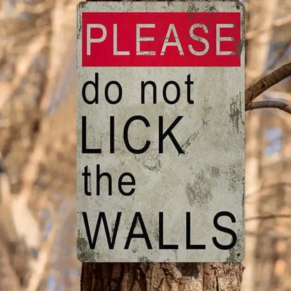 1PC Funny "Please Don't Lick Walls" Metal Sign, High-Quality Tin Wall Art, Fun Gift