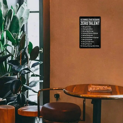 1PC Tin Sign Zero Talent List - Motivational Quote Wall Art, 8x12 Inches/20x30 Cm